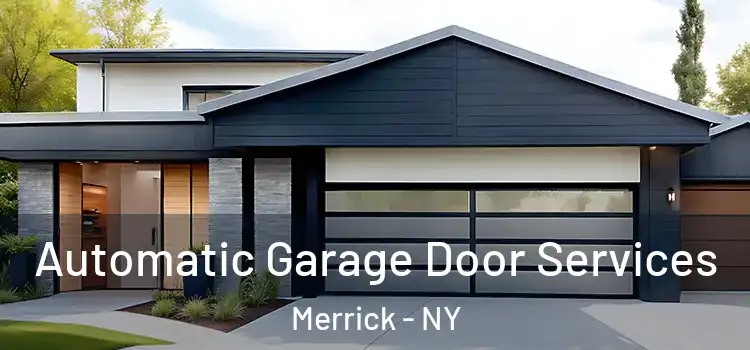  Automatic Garage Door Services Merrick - NY