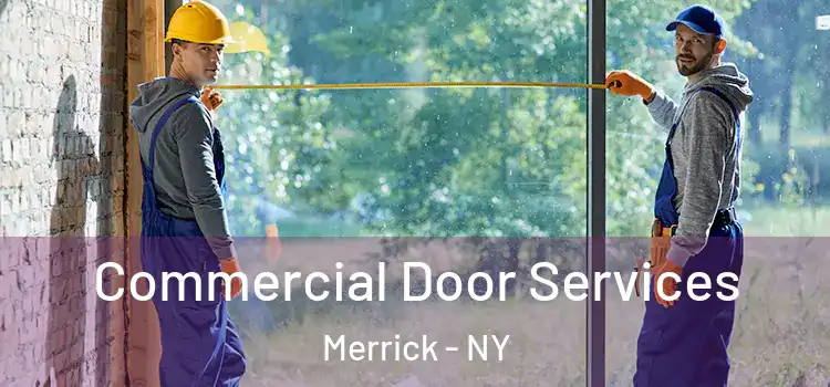 Commercial Door Services Merrick - NY