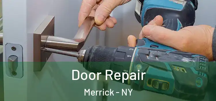  Door Repair Merrick - NY