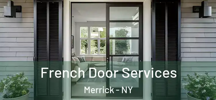 French Door Services Merrick - NY