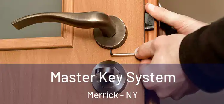 Master Key System Merrick - NY