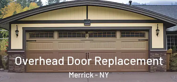  Overhead Door Replacement Merrick - NY