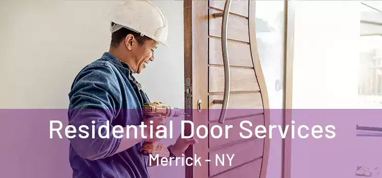  Residential Door Services Merrick - NY