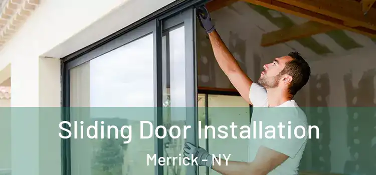 Sliding Door Installation Merrick - NY