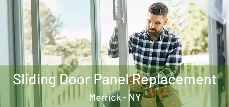  Sliding Door Panel Replacement Merrick - NY